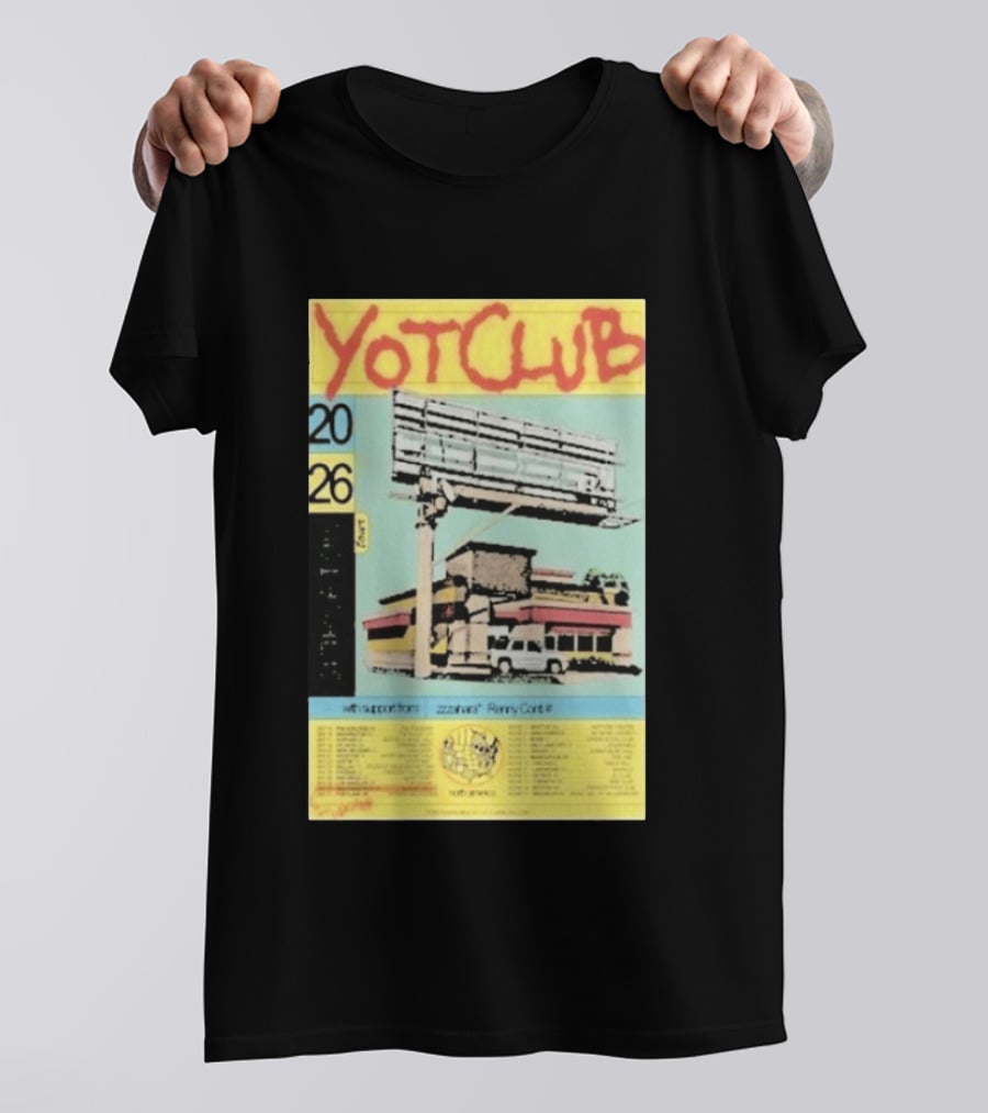 Yot Club 2026 Spring Tour North America Dates With Support From Zzzahara Remy Carr T-Shirt