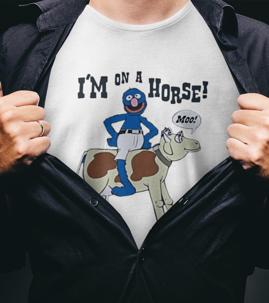 I'm On A Horse Grover Funny Moo Speech Bubble T-Shirt
