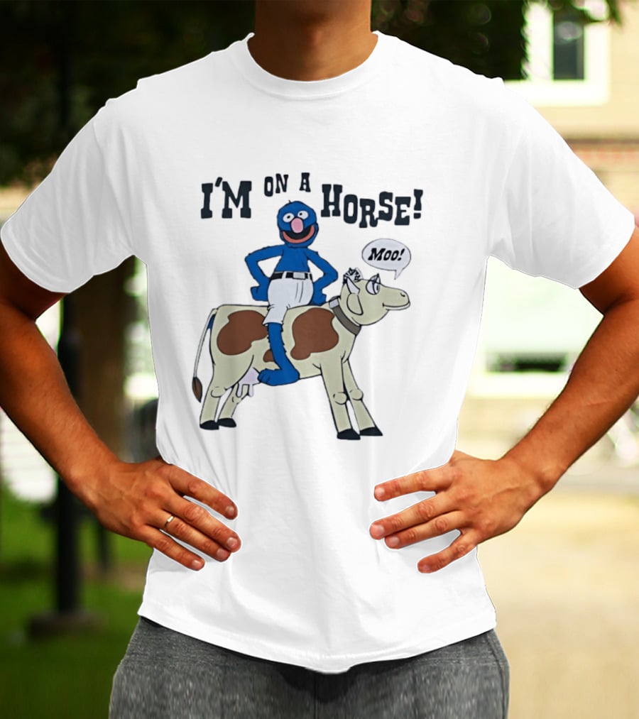 I'm On A Horse Grover Funny Moo Speech Bubble T-Shirt