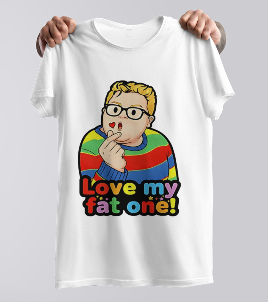Love My Fat One Colorful Sweater T-Shirt