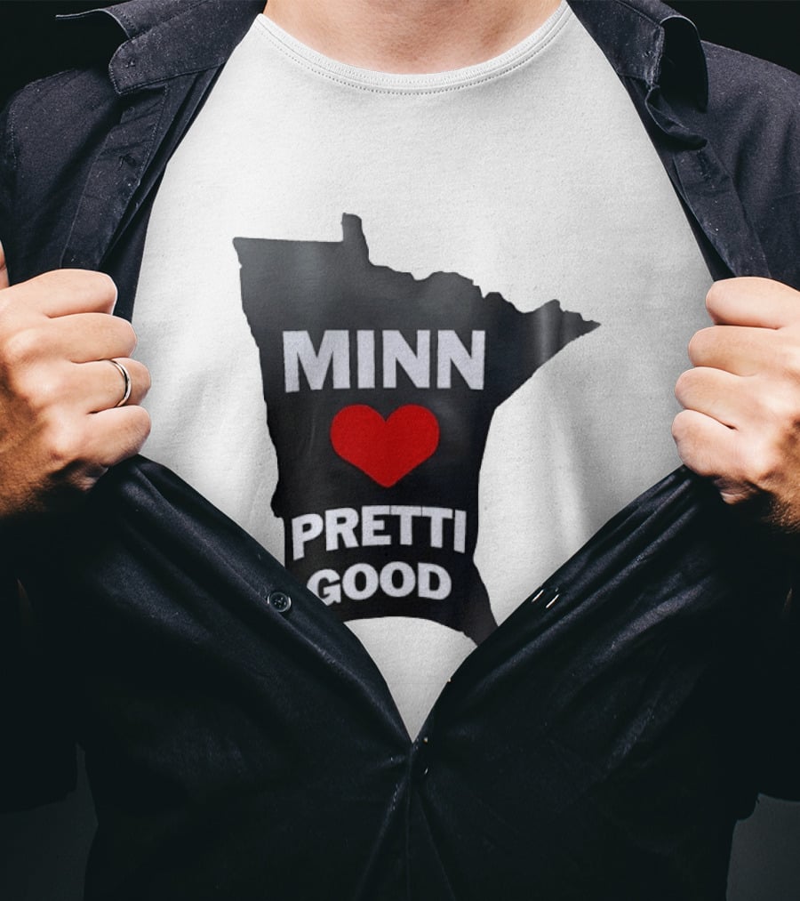MINN Heart Pretti Good Minnesota Map T-Shirt