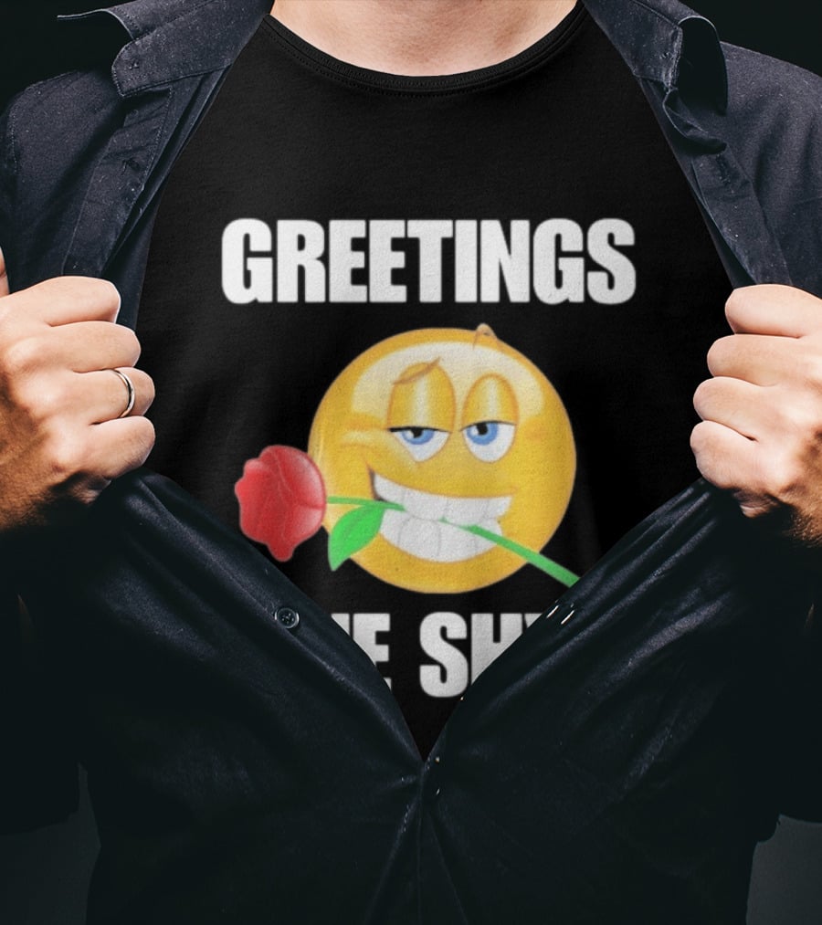 Greetings Fine Shyt Emoji Rose T-Shirt