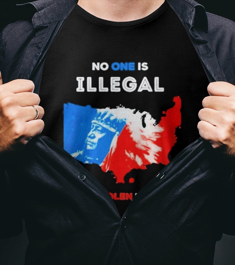 No One Is Illegal On Stolen Land Red Blue Map Indigenous American T-Shirt