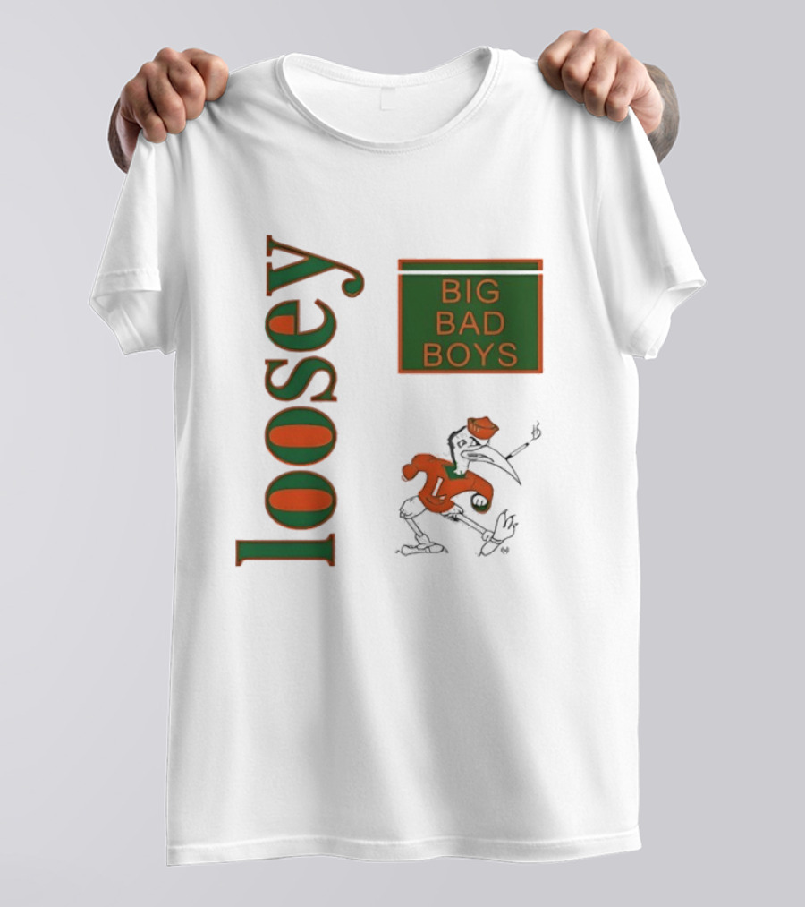 Big Bad Boys Loosey Miami Hurricanes T-Shirt