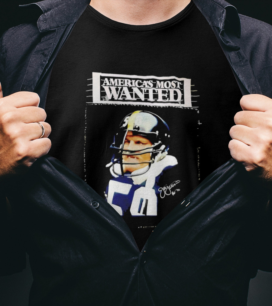 America's Most Wanted Jack Lambert 58 Football Legend T-Shirt