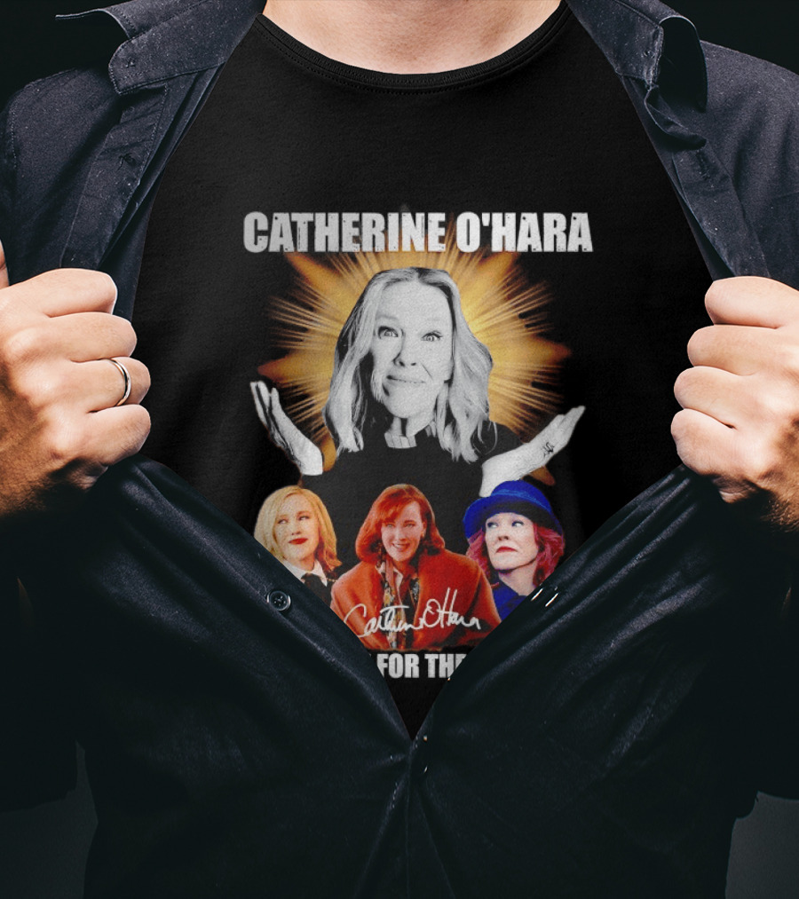 Catherine O'Hara Thank You For The Memories Iconic Roles Signature T-Shirt