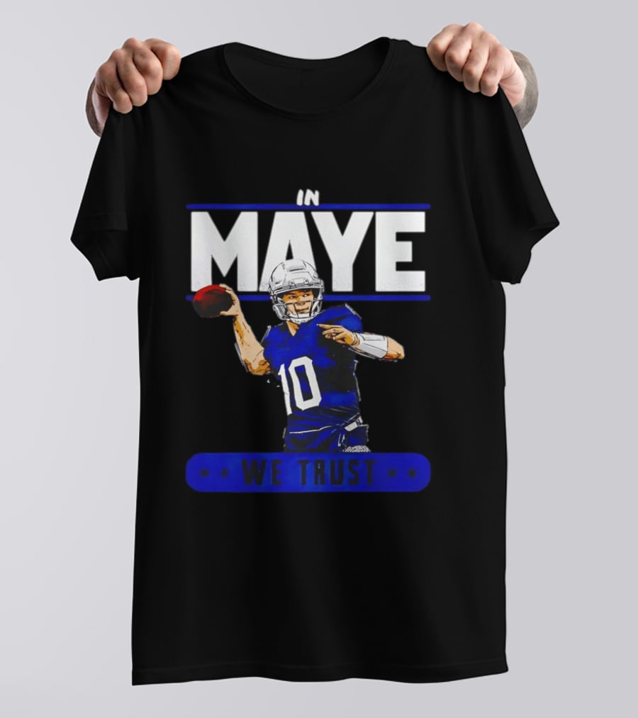 MAYE In We Trust New England Patriots Football T-Shirt