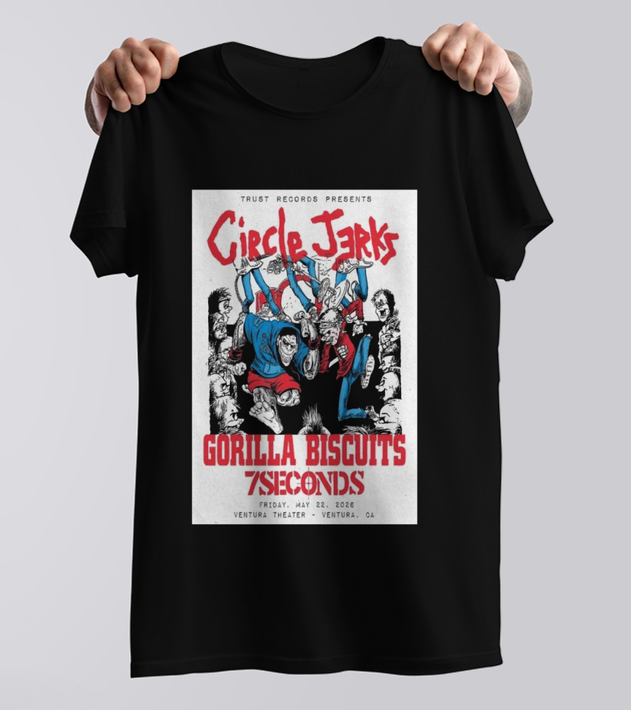 Circle Jerks Gorilla Biscuits 7Seconds Trust Records Ventura Theater May 22 2026 T-Shirt