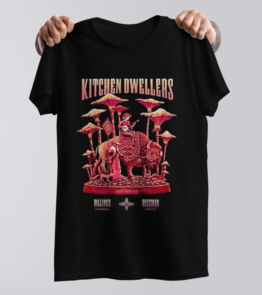 Kitchen Dwellers Billings MT January 29 2026 Tour Buffalo Rider And Mushrooms T-Shirt