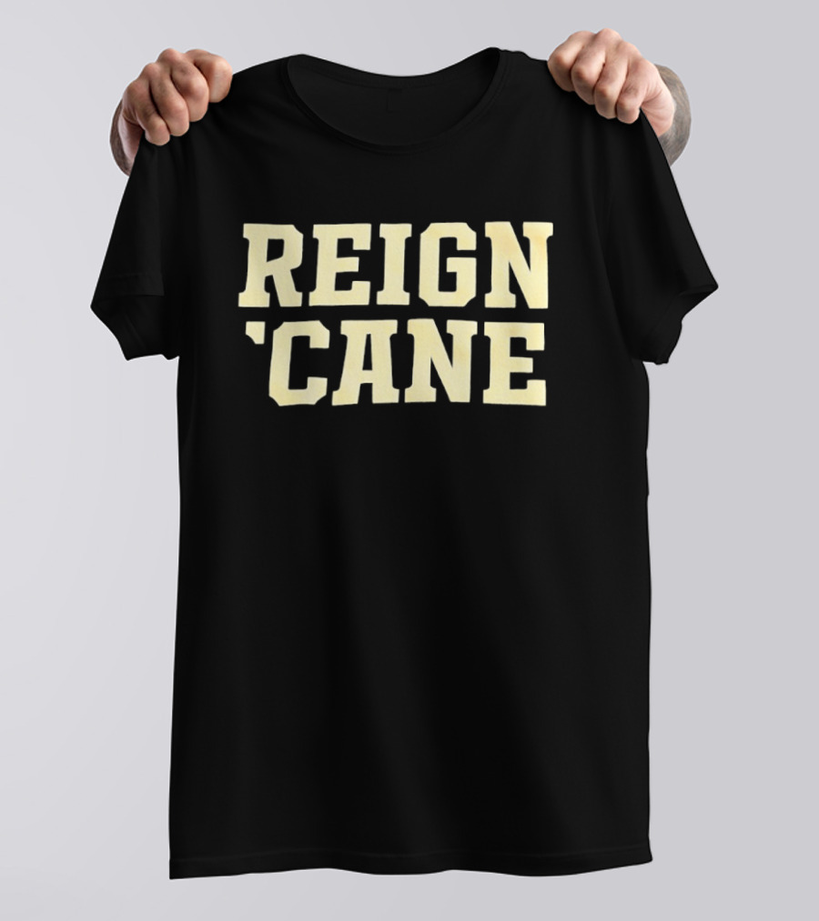 Reign 'Cane Sports Team Apparel Fan Gear T-Shirt