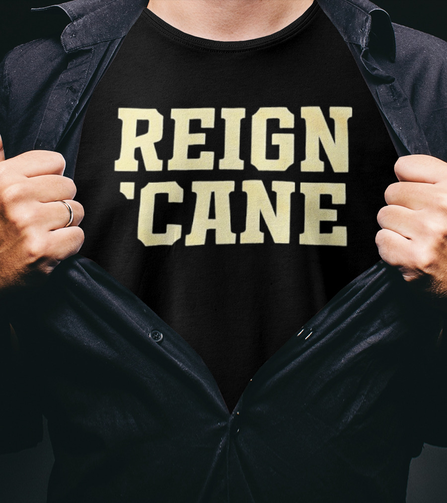 Reign 'Cane Sports Team Apparel Fan Gear T-Shirt