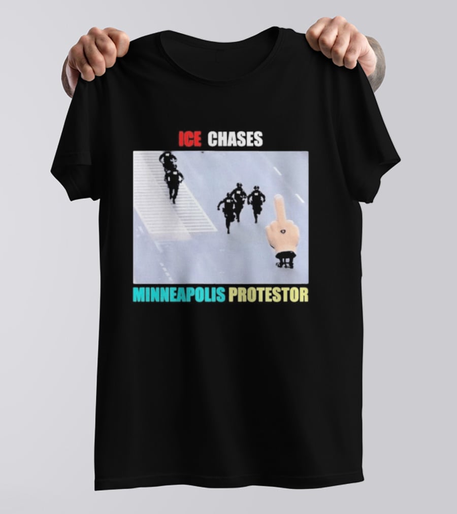 ICE Chases Minneapolis Protestor Middle Finger Gesture T-Shirt