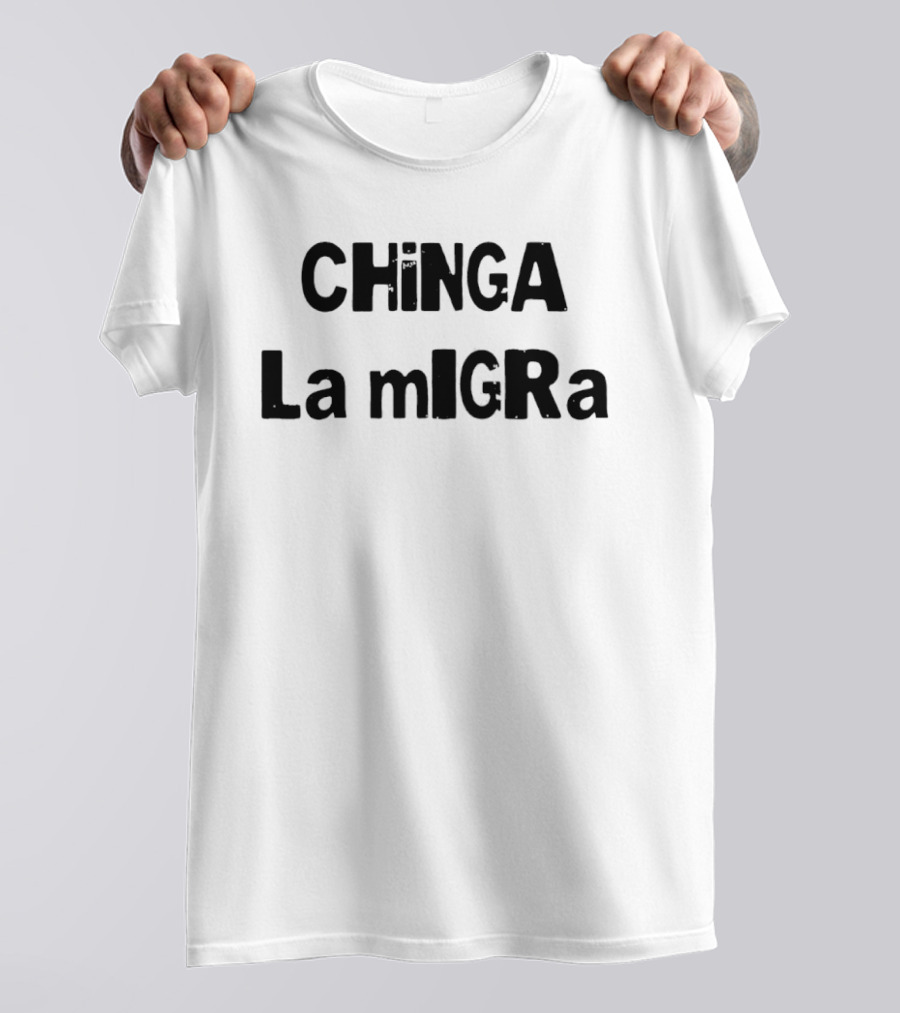CHiNGA La MiGRa Fuck Ice 2026 T-Shirt