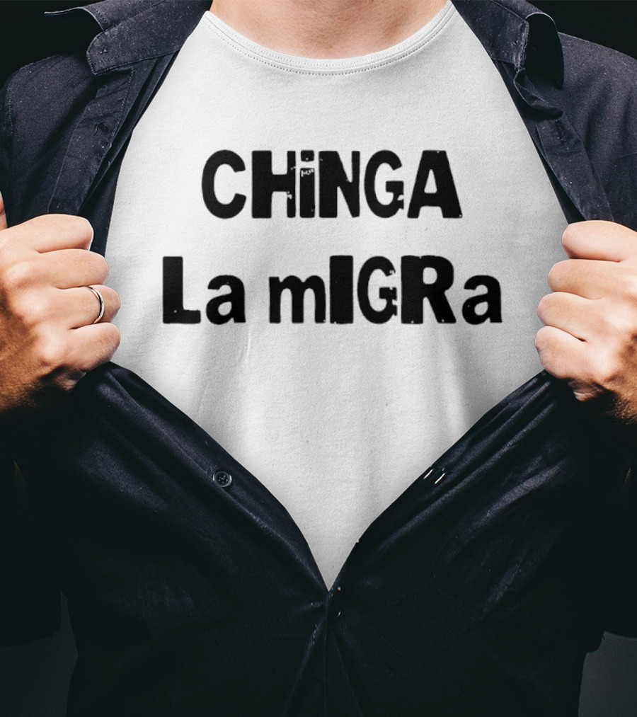 CHiNGA La MiGRa Fuck Ice 2026 T-Shirt
