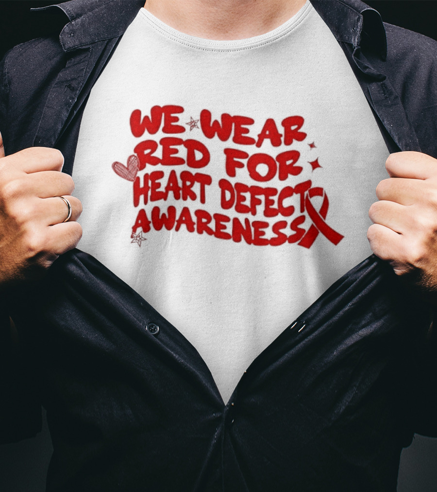 We Wear Red Heart Defect Awareness Ribbon T-Shirt