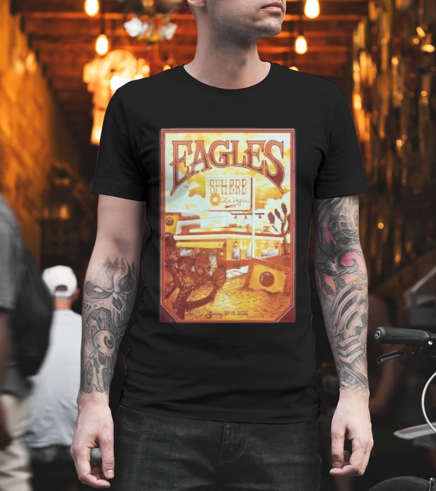 Eagles Sphere Las Vegas January 30 31 2026 T-Shirt