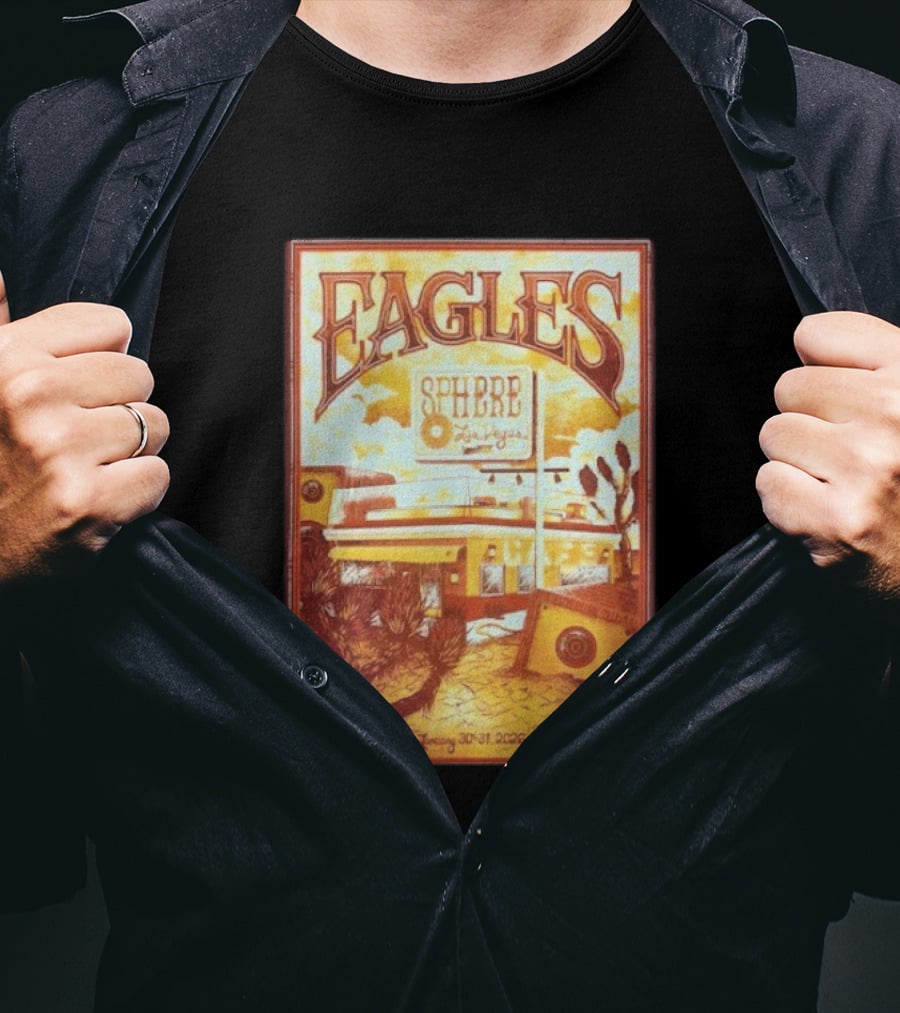 Eagles Sphere Las Vegas January 30 31 2026 T-Shirt