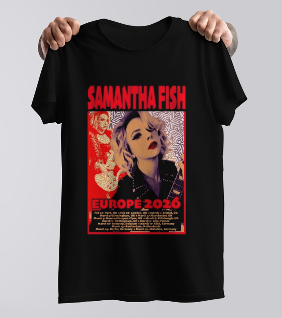 Samantha Fish Europe 2026 Tour Dates York London Bristol Brighton Newcastle Edinburgh Nottingham Lille Antwerp Amsterdam Cologne Berlin Munich T-Shirt