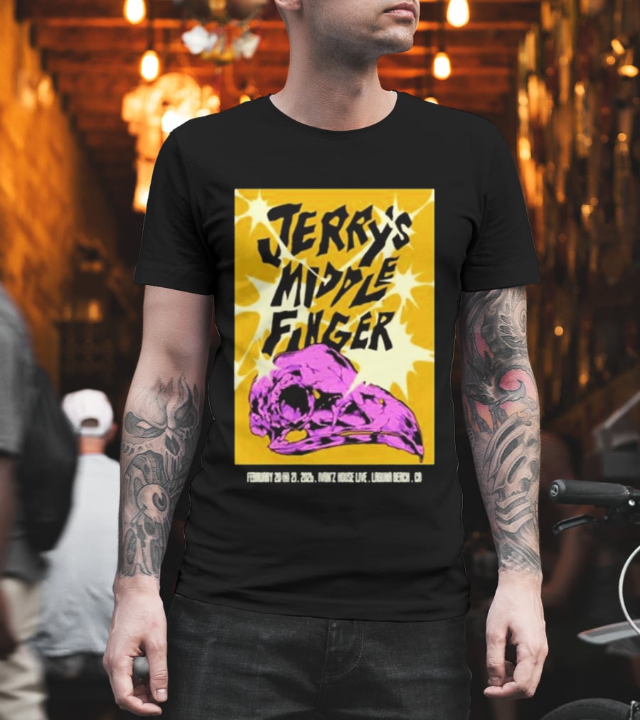 Jerry's Middle Finger Ivan's House Laguna Beach California February 20 & 21 2026 T-Shirt