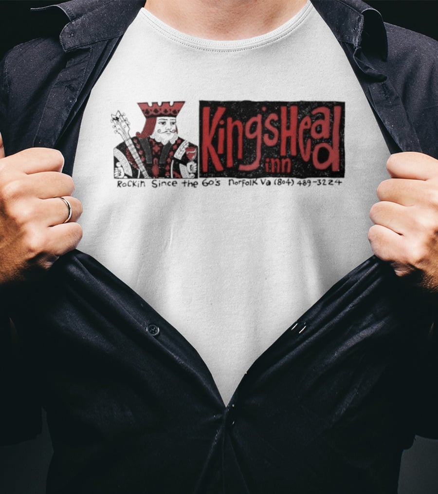 Kings Head Inn Rockin Since The 60s T-Shirt