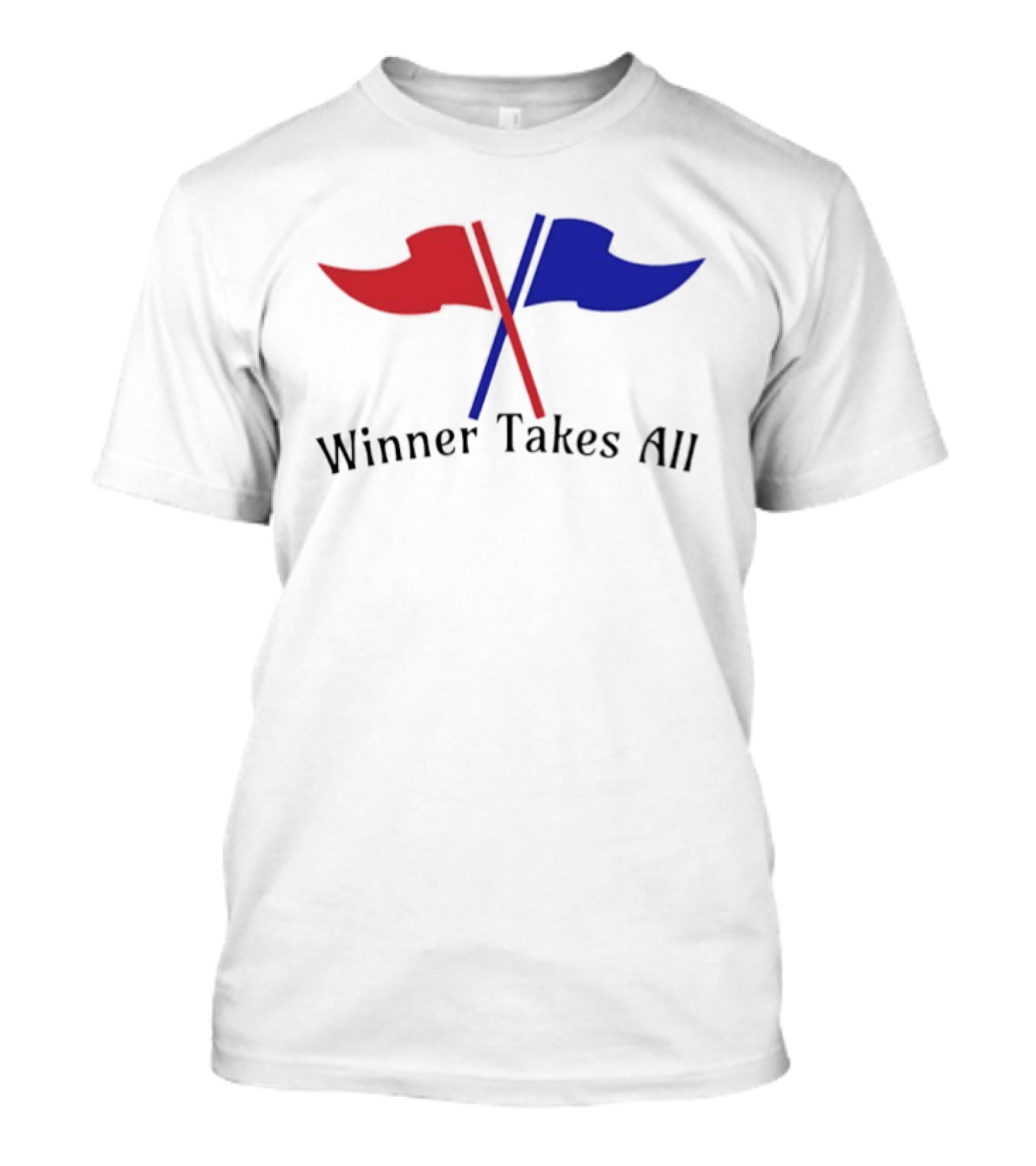 Winner Takes All Red And Blue Flags T-Shirt