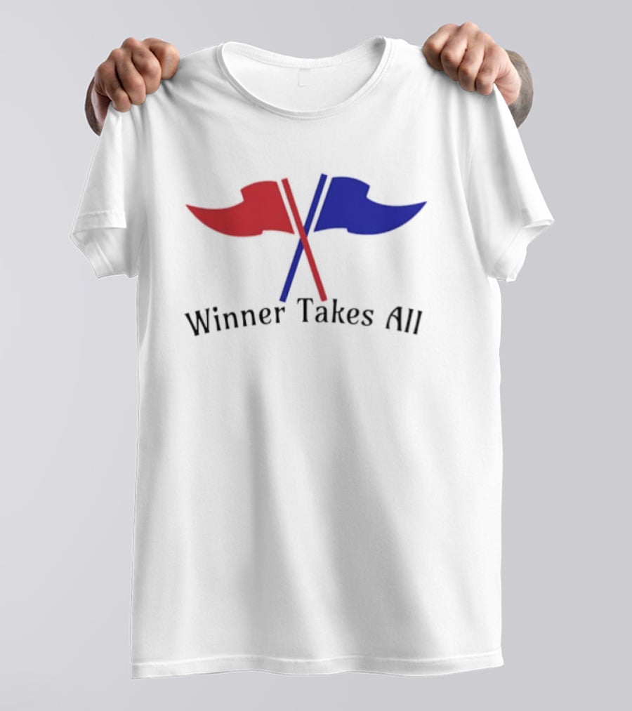 Winner Takes All Red And Blue Flags T-Shirt