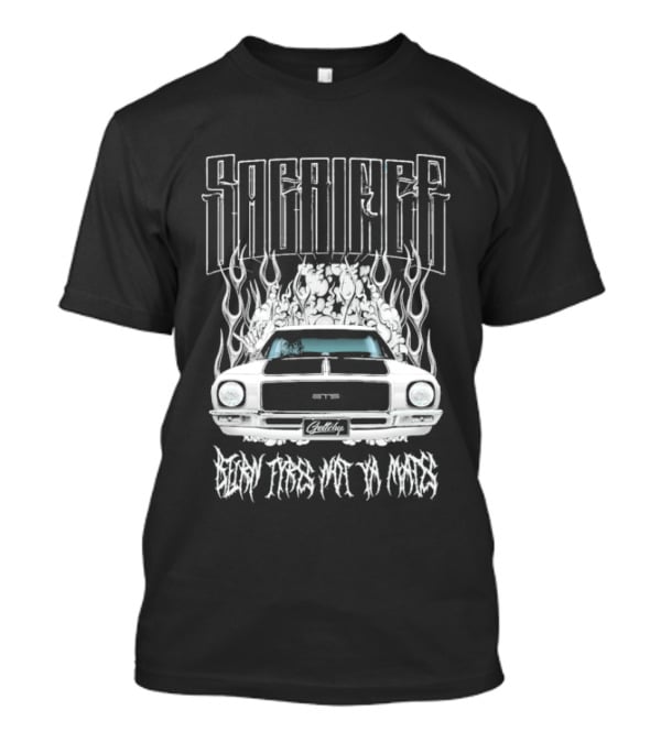 Sacrifice Burn Rubber Not Money HQ Holden GTS Monaro Geltchy T-Shirt