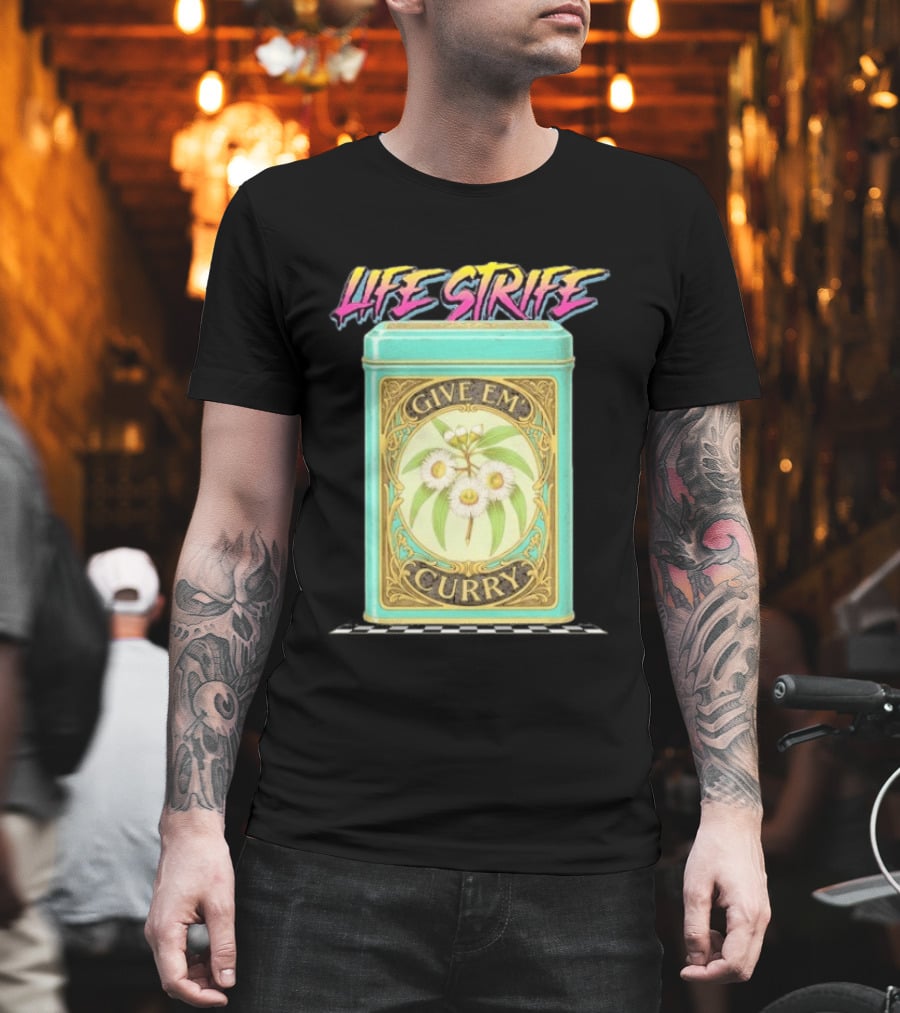 Life Strife Give Em' Curry Retro Floral Can T-Shirt