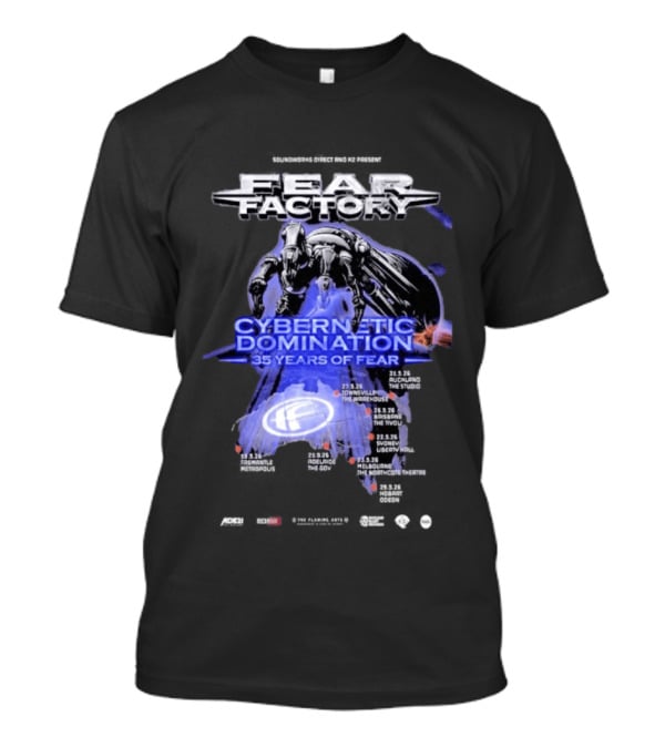 Fear Factory Cybernetic Domination 35 Years Of Fear Tour Dates Australia New Zealand T-Shirt