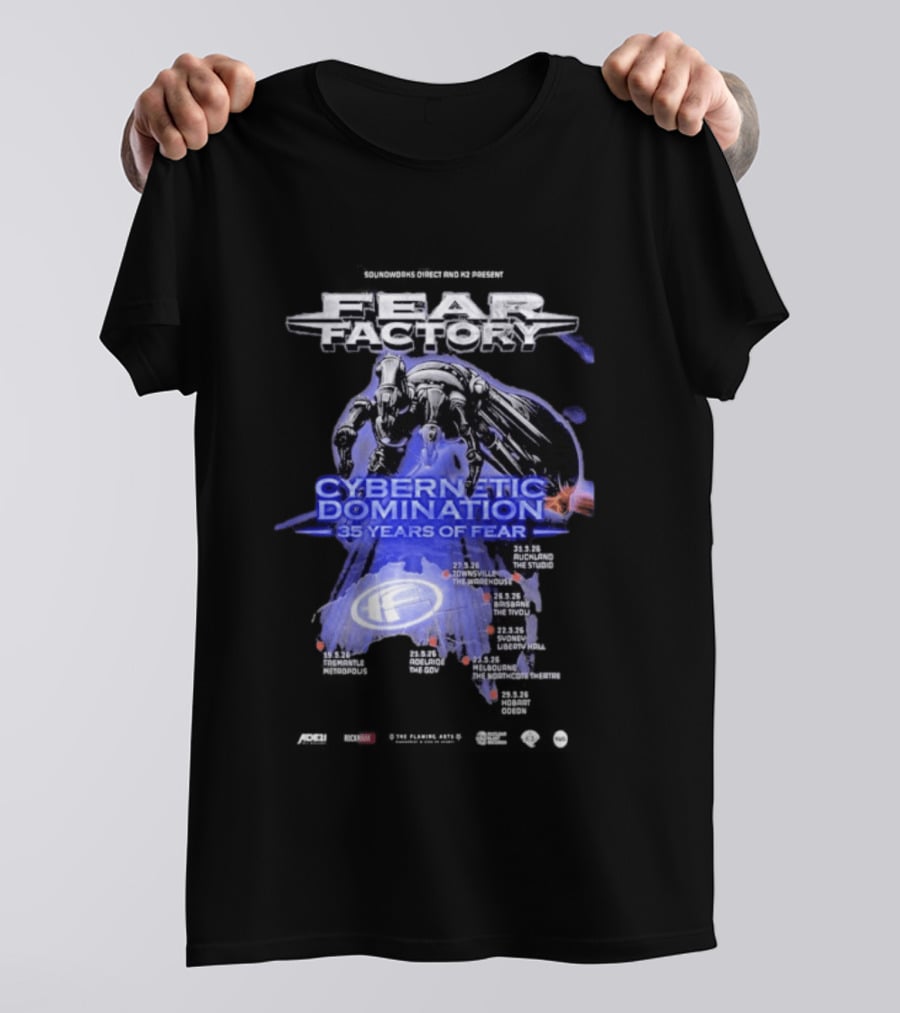 Fear Factory Cybernetic Domination 35 Years Of Fear Tour Dates Australia New Zealand T-Shirt