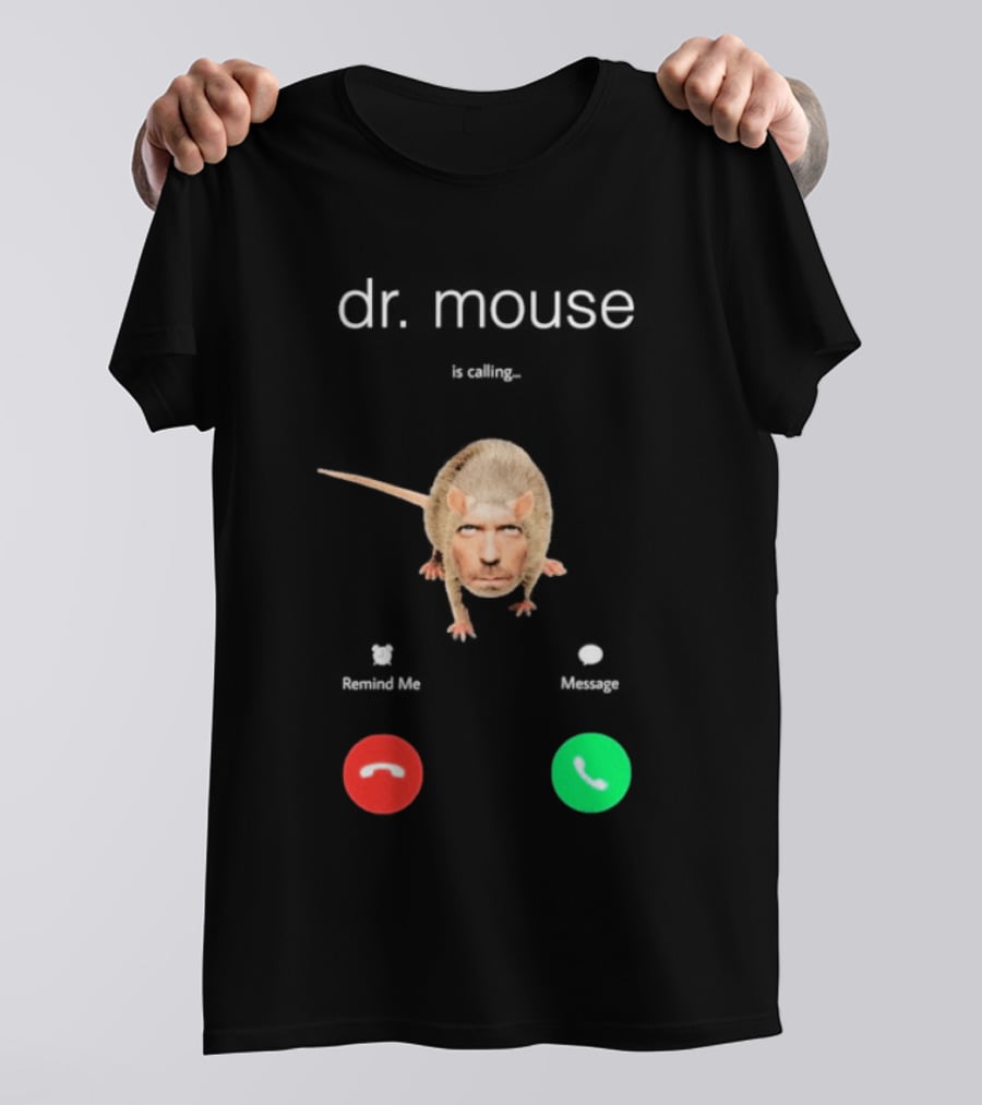Dr Mouse Caller ID Remind Me Message Decline Accept T-Shirt
