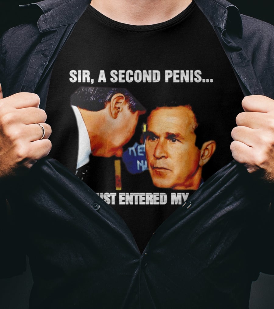 George Walker Bush Second Penis Meme Controversial Humor T-Shirt