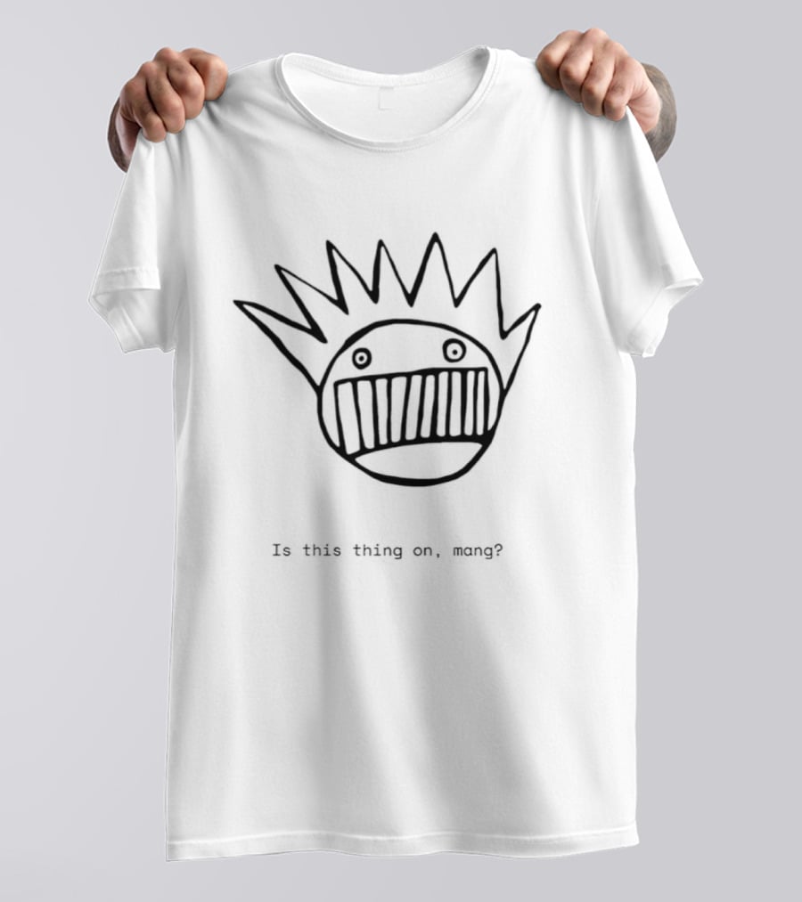 Ween Boognish Is This Thing On Mang T-Shirt