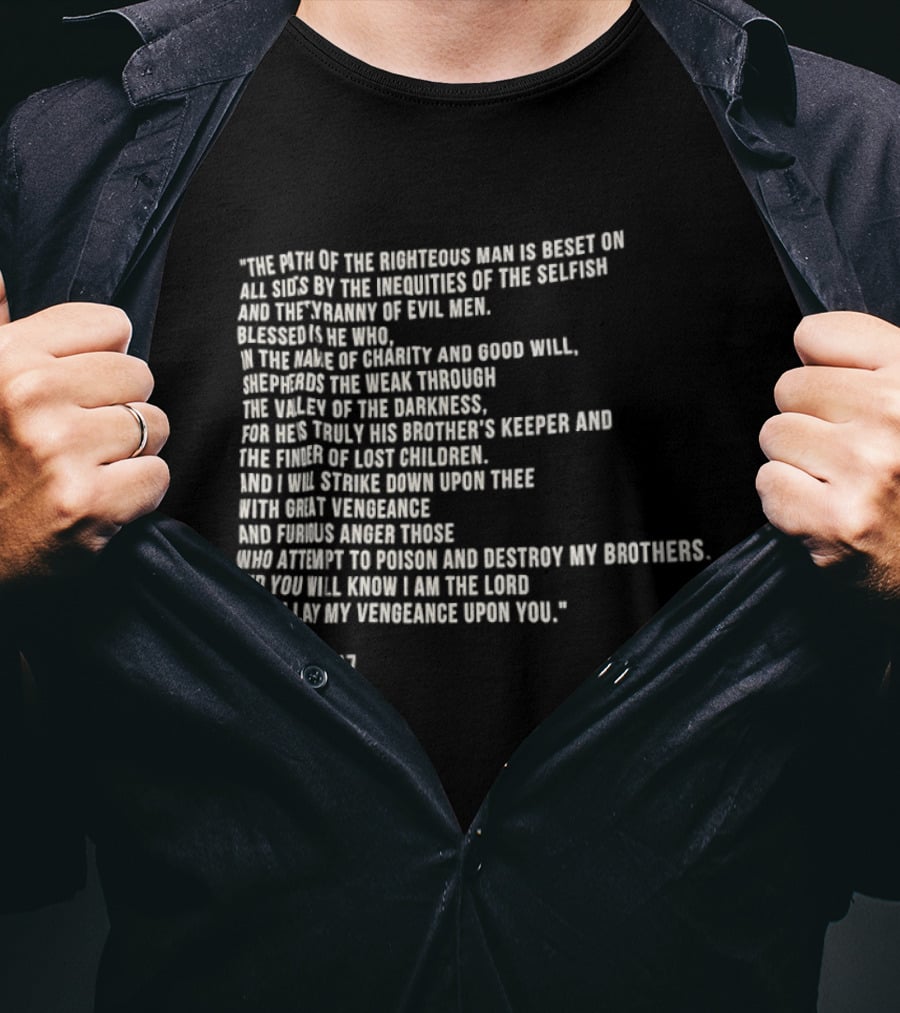 The Path Of The Righteous Man Ezekiel 25:17 T-Shirt