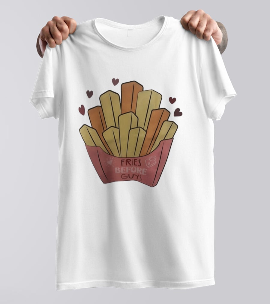Fries Before Guys Valentine's Day Heart T-Shirt