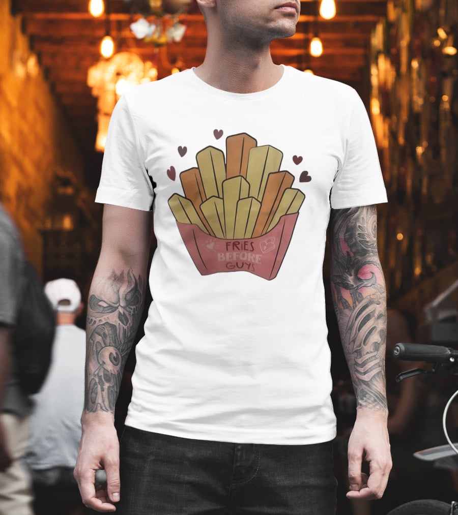 Fries Before Guys Valentine's Day Heart T-Shirt