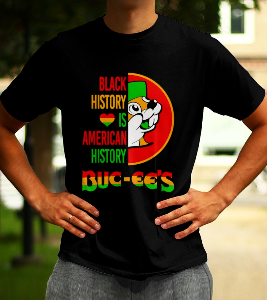 Buc Ee's Black History Is American History Heart Icon With Buc Ee's T-Shirt
