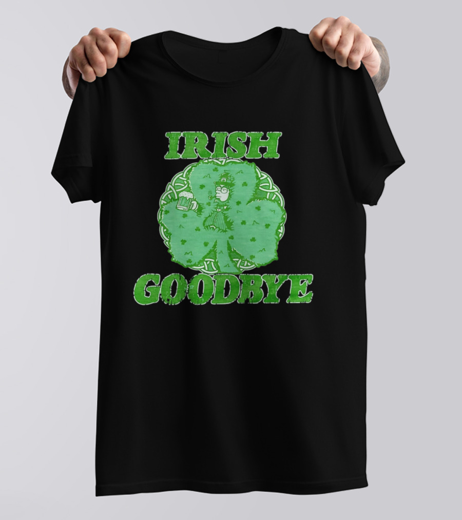 St Patrick's Day Irish Goodbye Shamrock Beer 2026 T-Shirt