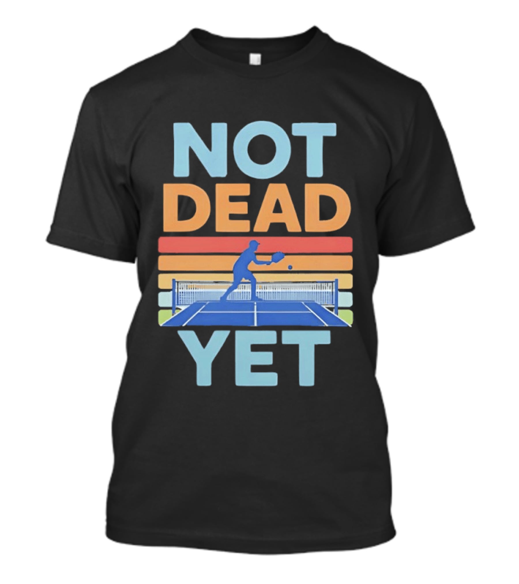 Not Dead Yet Pickleball Player Retro Court T-Shirt