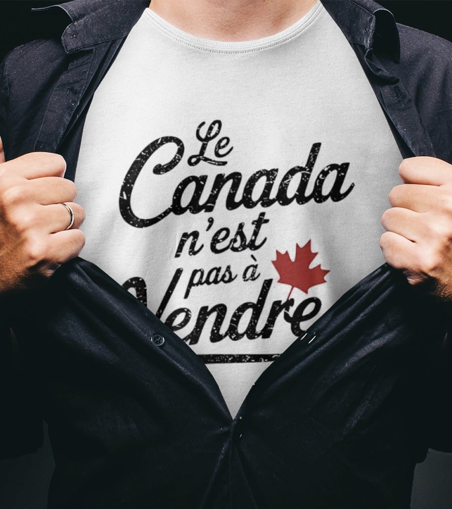 Le Canada N'est Pas à Vendre Maple Leaf T-Shirt