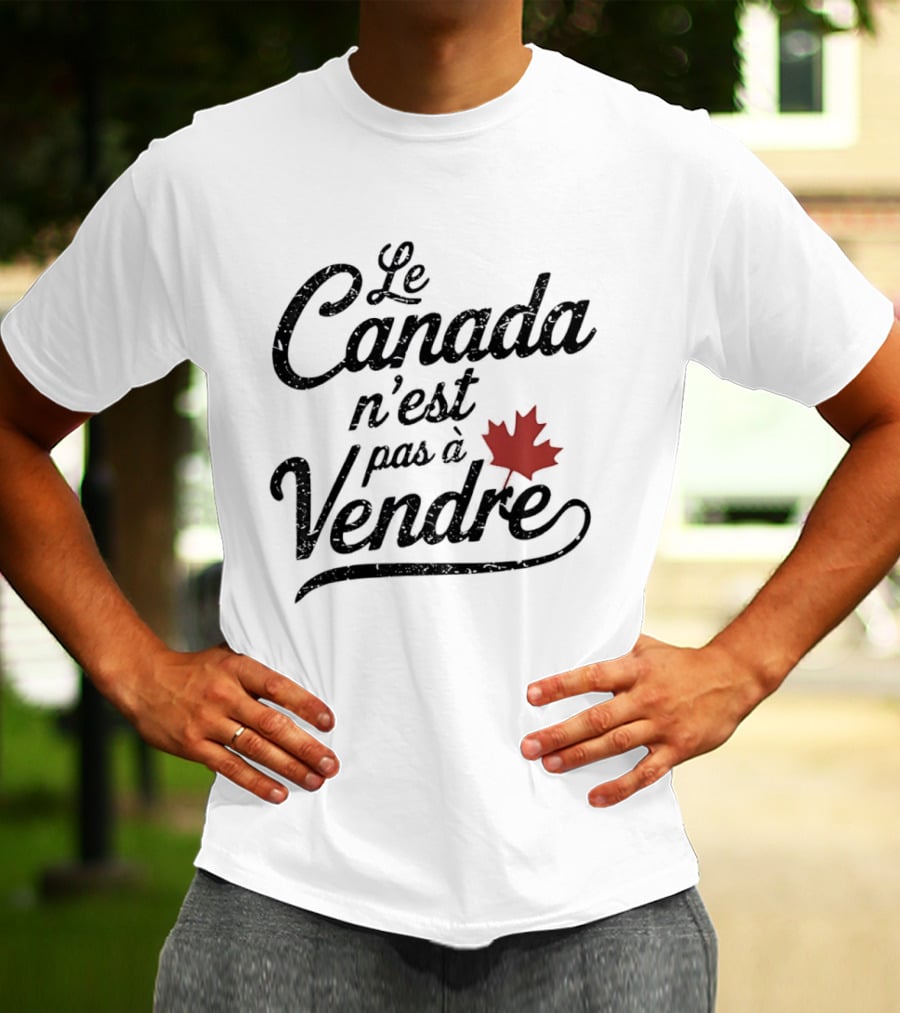 Le Canada N'est Pas à Vendre Maple Leaf T-Shirt