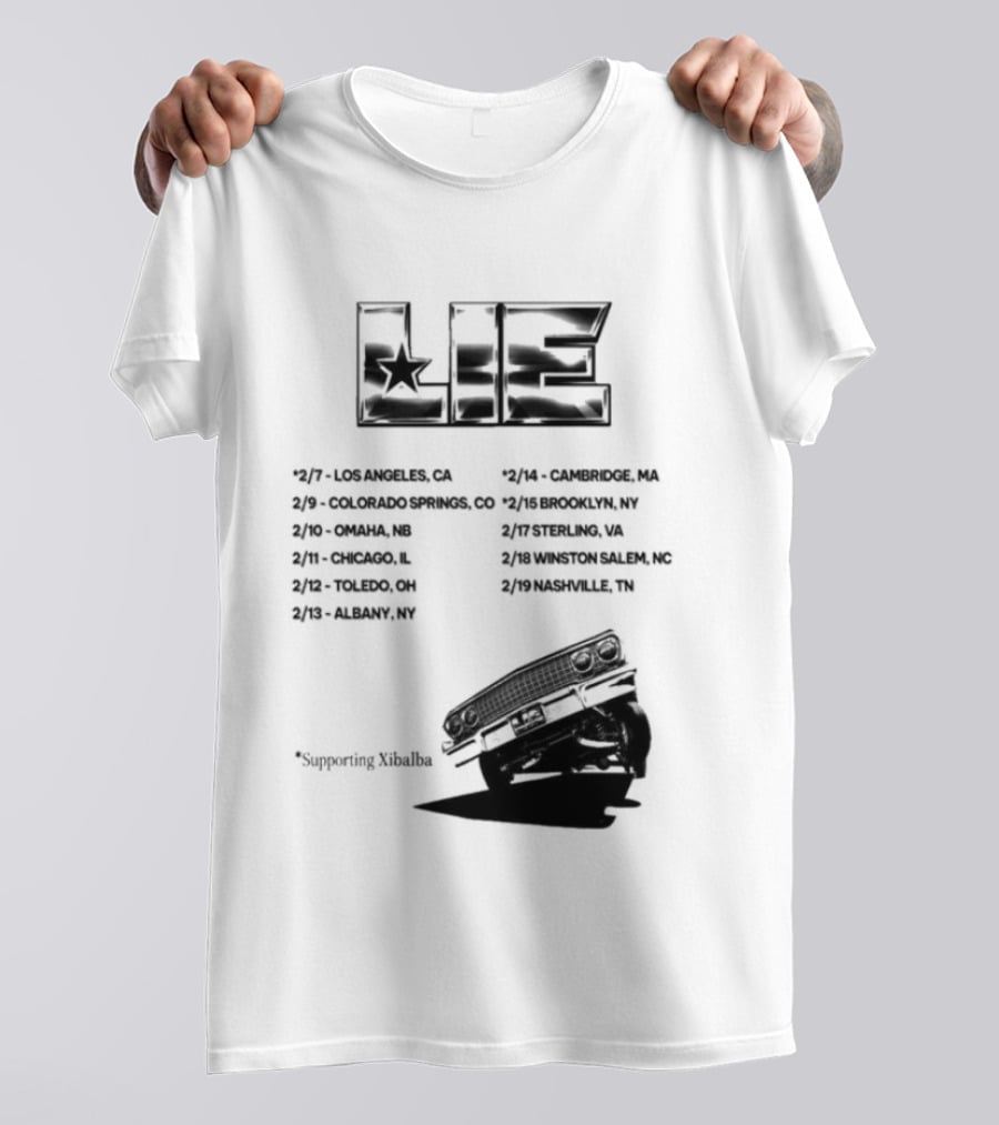LIE Supporting Xibalba February Tour 2026 San Bernardino Mexico Anaheim New York Louisville Portland Minneapolis T-Shirt