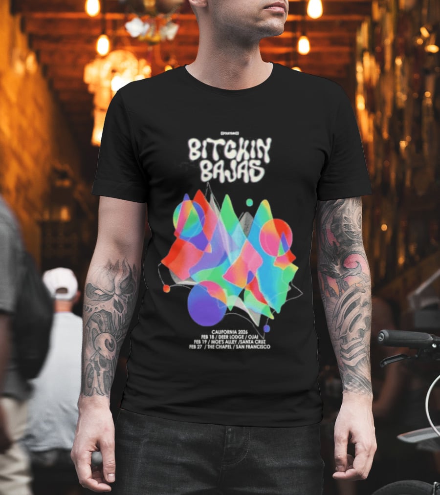 Bitchin Bajas California February 2026 Psychedelic T-Shirt