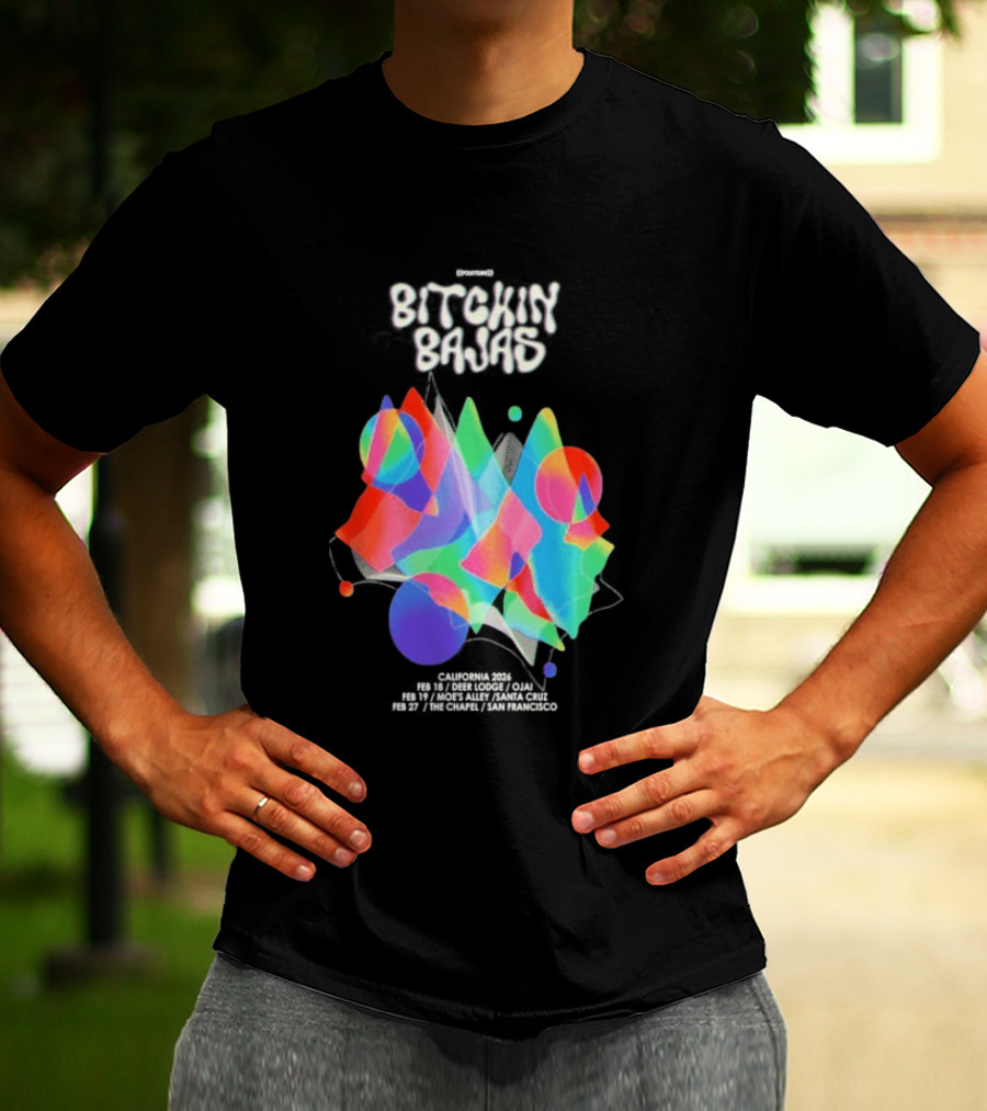Bitchin Bajas California February 2026 Psychedelic T-Shirt