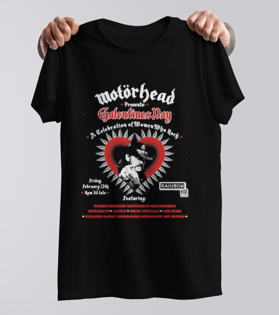 Motorhead Presents Galentines Day A Celebration Of Women Who Rock Featuring Wednesday February 13 9pm Til Late 2026 T-Shirt