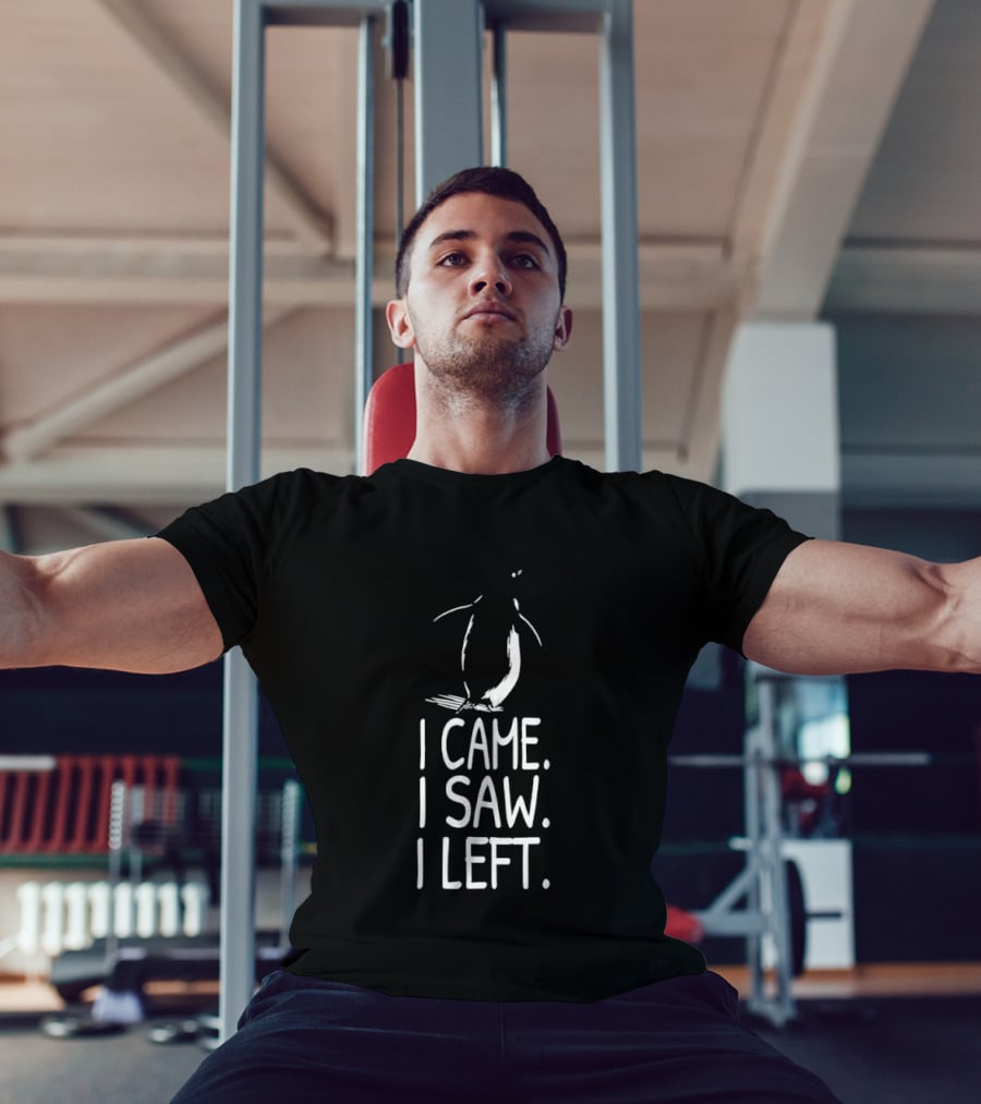 Nihilist Penguin I Came I Saw I Left T-Shirt
