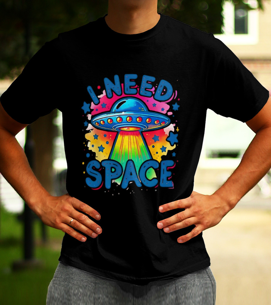 UFO I Need Space Colorful Alien Spaceship Retro Stars T-Shirt