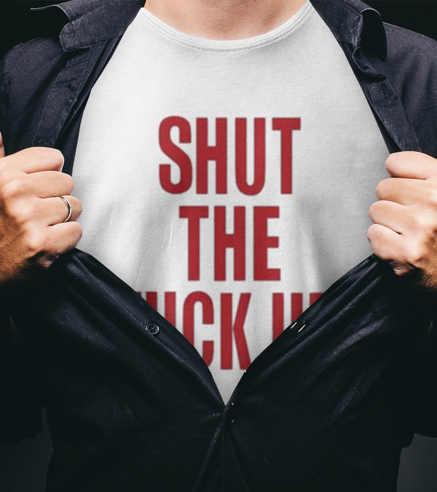 SHUT THE FUCK UP Arika T-Shirt