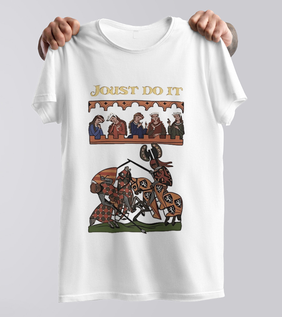 Joust Do It Medieval Knights Tournament Spectators T-Shirt