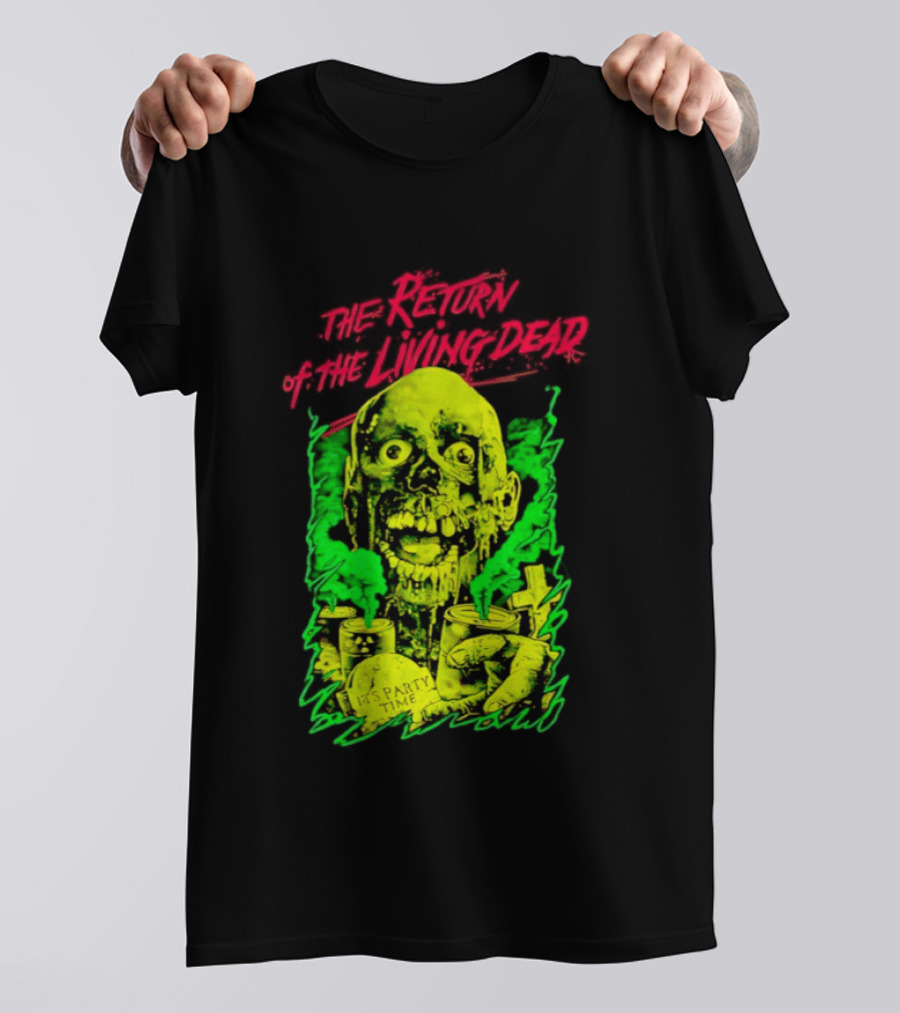 Zombie It's Party Time Return Of The Living Dead Iconic Horror T-Shirt